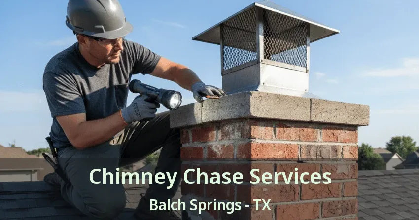 Chimney Chase Services Balch Springs - TX